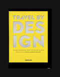 Travel by Design